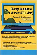 Obsługa komputera z Windows XP (i Vista) Samouczek dla dinozaurów Wydanie 5